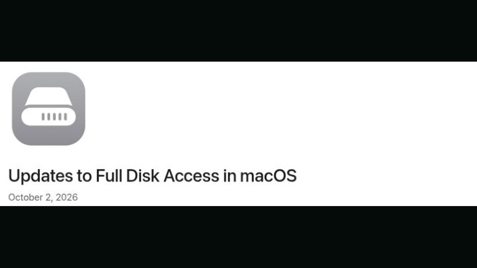 Actual Apple Developer notice announcing updates to Full Disk Access in macOS